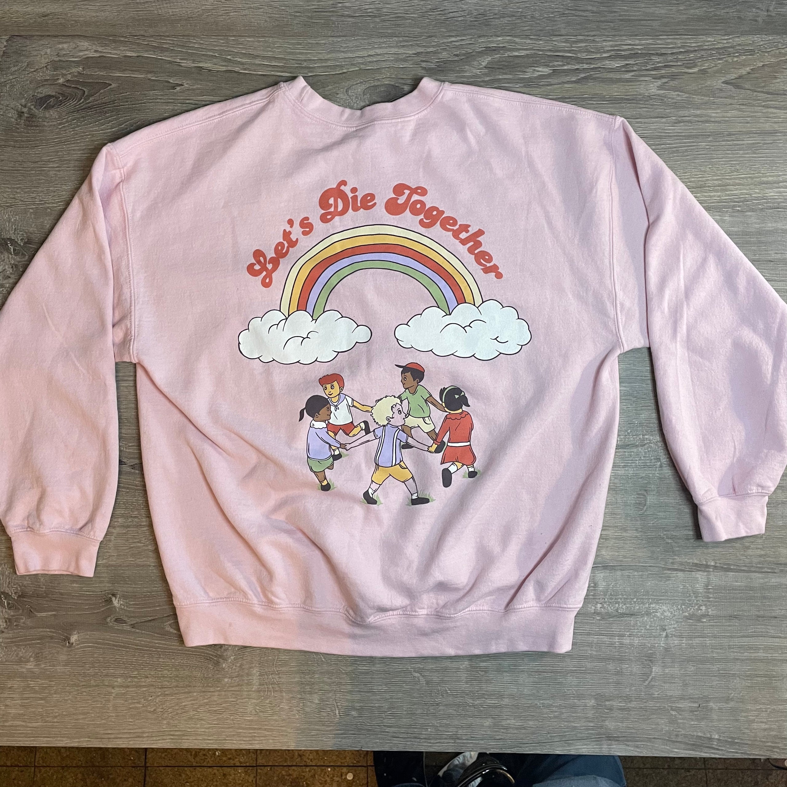 Let s All Die Together K 12 Sweatshirt Sz XL Roaming Buffalo Retro
